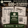 600+ Metalworking DIY Projects
